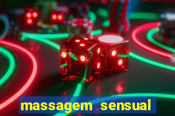 massagem sensual novo hamburgo